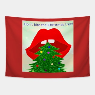 Don't bite the Christmas tree, #giftoriginal Tapestry