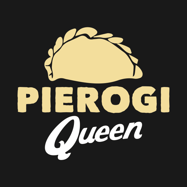 Pierogi Queen Poland Polish Dumpling by DesignatedDesigner