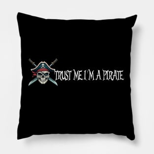 Trust Me I'm A Pirate Pillow