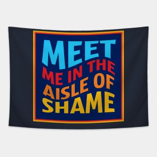 Aldi: Meet Me In The Aisle of Shame! Tapestry
