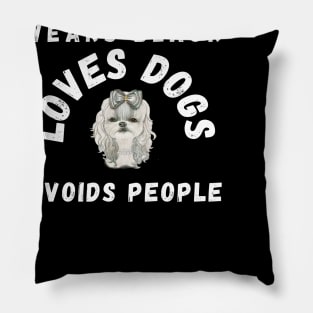 Wears black loves dog avoids people Pillow