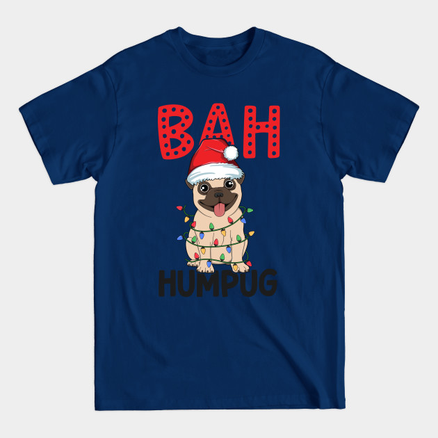 Disover Bah Humpug Santa Pug Dog Christmas Gift for Men Pugmas - Kids Christmas - T-Shirt