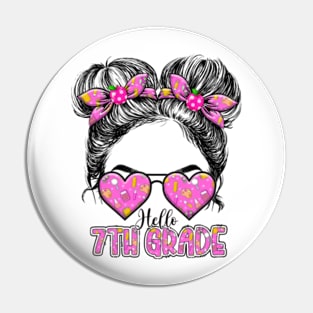 Kids Hello Seventh Grade Messy Bun Girls 7th Grade Back To School Pin