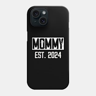 New Mommy Est 2024  New Mom Pregnancy 2024 Phone Case