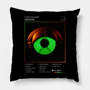 My Morning Jacket - Circuital Tracklist Album Pillow