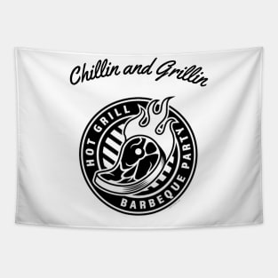 Chillin and Grillin Hot Grill BBQ party Tapestry