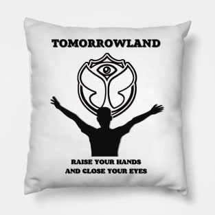 Tomorrowland 2023.Raise Your Hands And Close Your Eyes Pillow