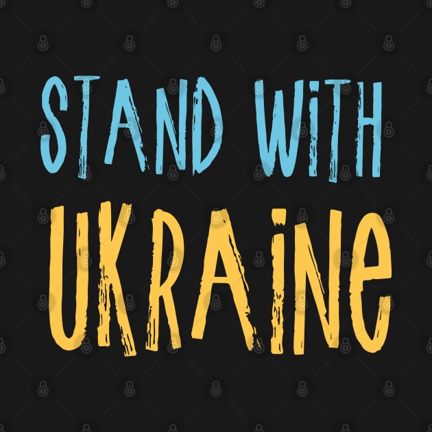 Stand With Ukraine by Dreamteebox