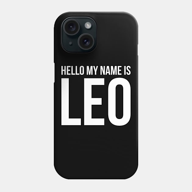 My name is Leo Phone Case by Monosshop