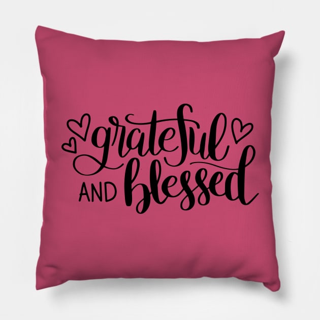 GRATEFUL & BLESSED Tees, Hoodies, Tote Bags, Cases, Notebooks Pillow by bamboonomads