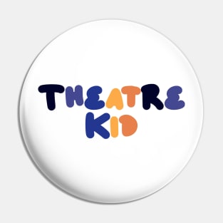 Theatre kid heights edition Pin