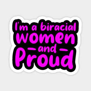 I’m a biracial women and proud Magnet