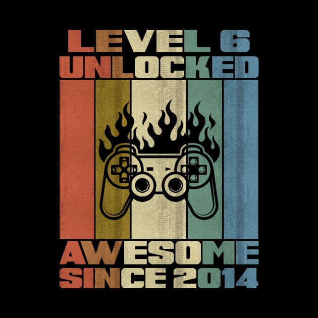 Level 6 Unlocked Birthday 6 Years Old Awesome Since 2014 by 5StarDesigns