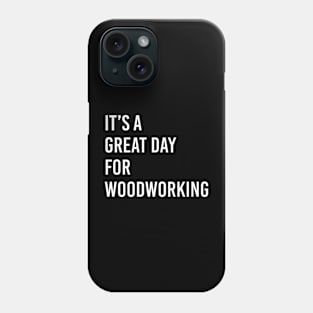 Funny Woodworking Gift Woodworker Gift Woodworking Phone Case