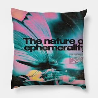 Ephemerality Pillow