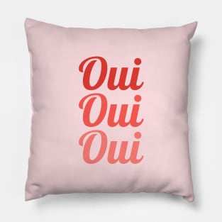 Oui Oui Oui Pillow