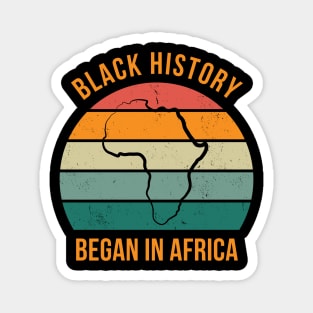 Black history Began in Africa Magnet