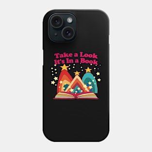 Take A Look It's In A Book Phone Case