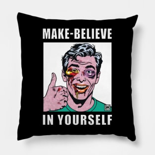 I'm a believer. Pillow