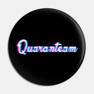 Quaranteam#1 Pin