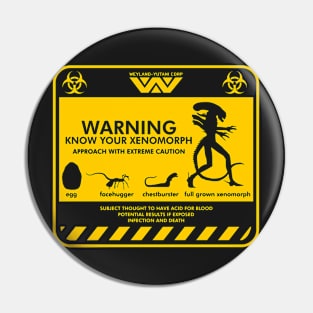 Warning Know Your Xenomorph from the 1979 movie Alien Pin