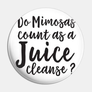 Mimosas count as juice cleanse Pin