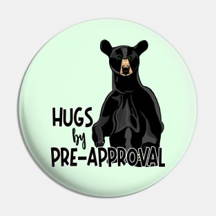 Hugs by Pre-approval Pin