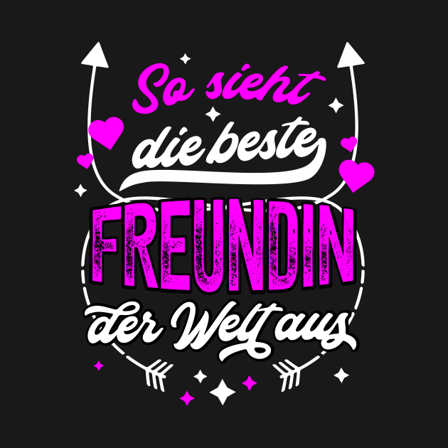 Beste Freundin Der Welt Freundschaft by Foxxy Merch