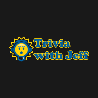 Trivia with Jeff T-Shirt