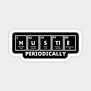 Hustle Periodically Magnet