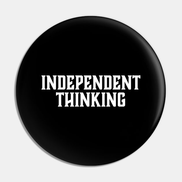 Independent Thinking is a motivational saying gift idea Pin by star trek fanart and more