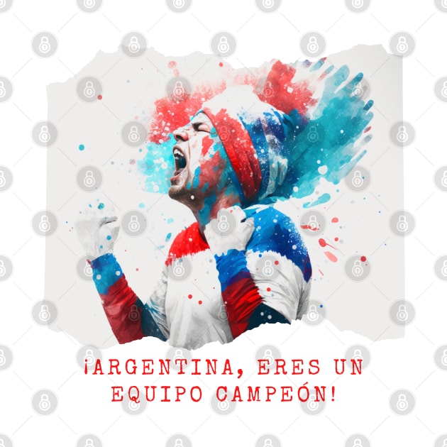 ¡Argentina, eres un equipo campeón! by Simply Print