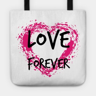 Love Forever Tote