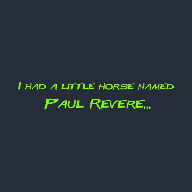 Paul Revere by snakeman