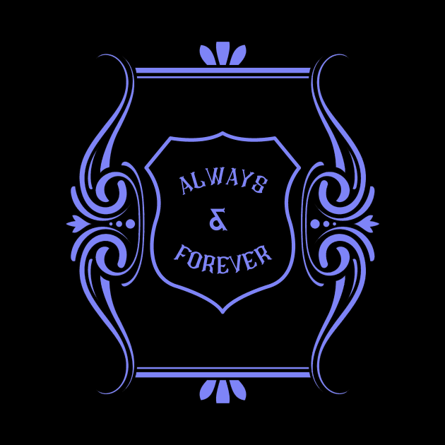 "Always & Forever" slogan purple by Gorgoose Graphics