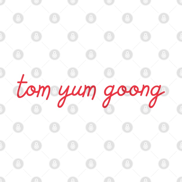 tom yum goong - Thai red - Flag color by habibitravels