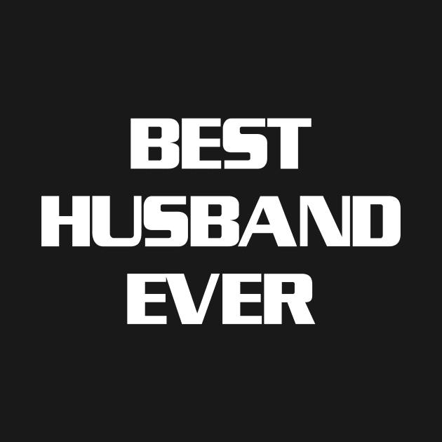 Best Husband Ever Funny by solsateez