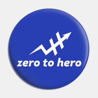 Hero to Zero Pin