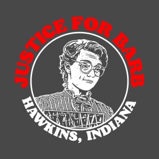 Justice for Barb - Barbara Holland Stranger Things Vintage 80s Protest Seal T-Shirt