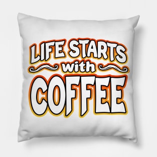 Life Starts With Coffee Orange Pillow