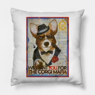 WE WANT YOU MAFIA SHIRT Pillow