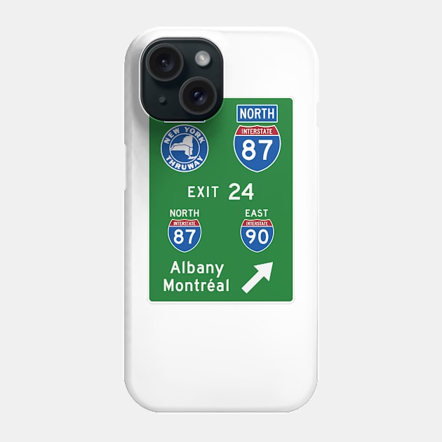 New York Thruway Northbound Exit 24: Albany Montréal I-90 I-87 Phone Case by MotiviTees