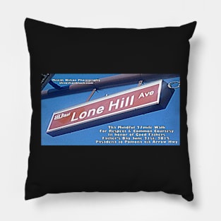 Lone Hill Avenue, San Dimas, CA by Mistah Wilson Pillow