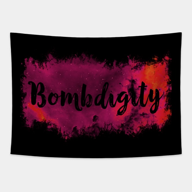 Bombdigity Funny 80's Tapestry by solsateez