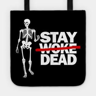 Stay Dead Tote