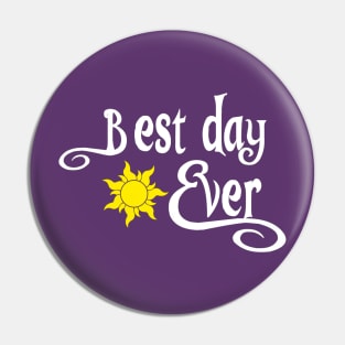 Best Day Ever Pin