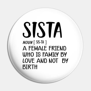 Sista - Definition Pin