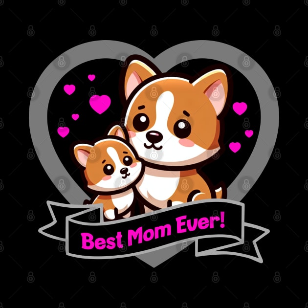 Best Mom Ever Cute Corgis by Zelda