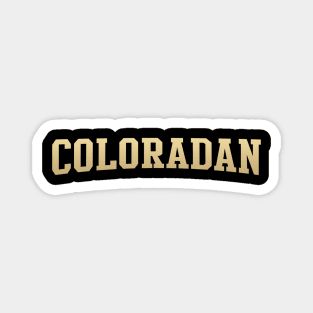 Coloradan - Colorado Native Magnet