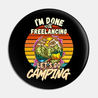 FREELANCING AND CAMPING DESIGN VINTAGE CLASSIC RETRO COLORFUL PERFECT FOR  FREELANCER AND CAMPERS Pin